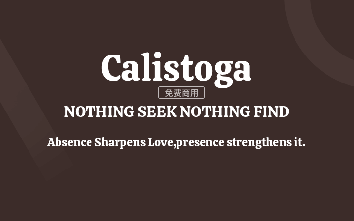 【Calistoga】它是一种欢快、节省空间的显示字体 免费商用字体！-优享侠