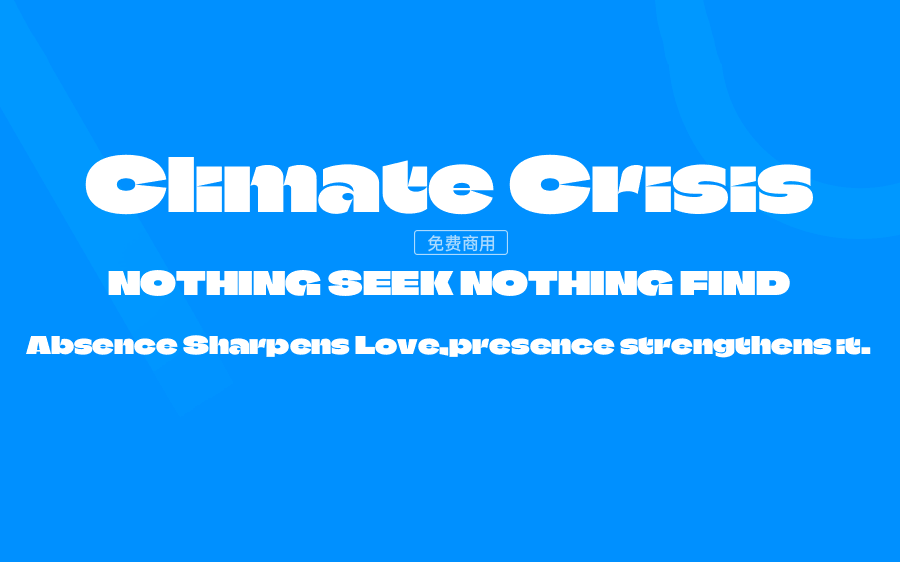 【Climate Crisis】用于可视化气候危机紧迫性的免费字体 免费商用字体！-优享侠