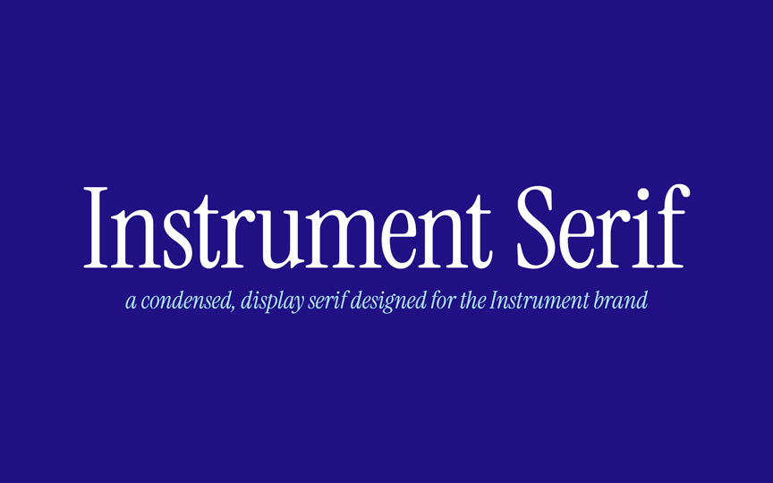 【Instrument Serif】它是为Instrument品牌设计的衬线字体 免费商用字体！-优享侠