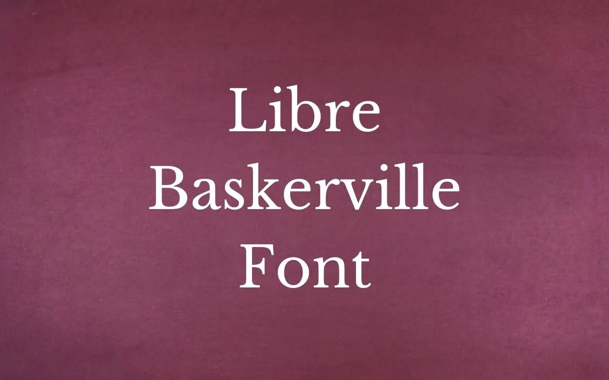 【Libre Baskerville】它是一款针对正文文本优化的网络字体家族 免费商用字体!-优享侠